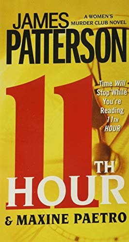 11th Hour (A Women's Murder Club Thriller, 11) (9780446571838) by Patterson, James; Paetro, Maxine