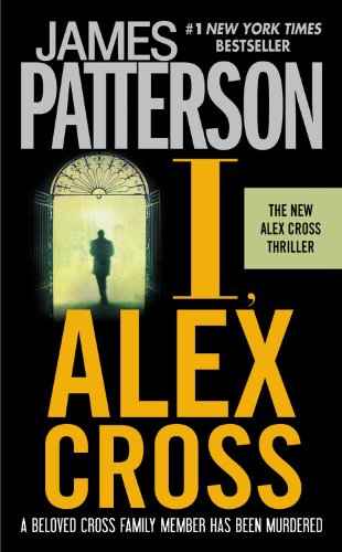 Stock image for I, Alex Cross (Alex Cross, 15) for sale by Wizard Books