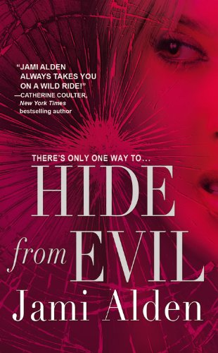 Hide from Evil (9780446572798) by Alden, Jami