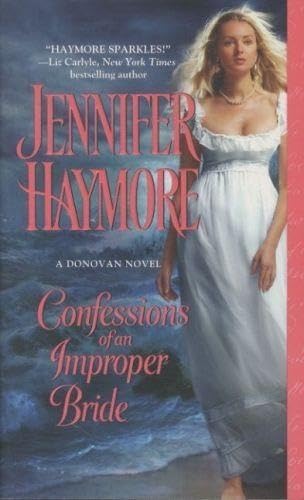 Stock image for Confessions of an Improper Bride (A Donovan Novel, 1) for sale by SecondSale