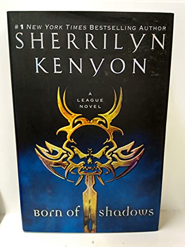 9780446573252: Born of Shadows (League Series)