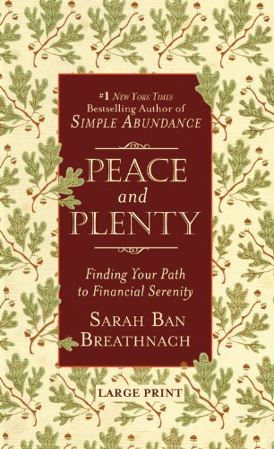 Beispielbild fr Peace and Plenty : Finding Your Path to Financial Serenity zum Verkauf von Better World Books