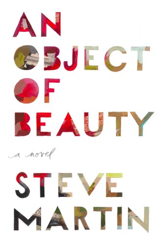 9780446573740: An Object of Beauty: A Novel