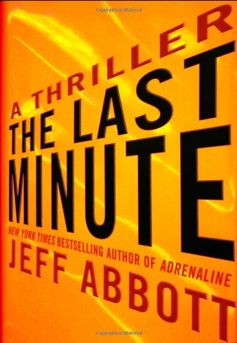 Imagen de archivo de The Last Minute (The Sam Capra series (2)) a la venta por Your Online Bookstore