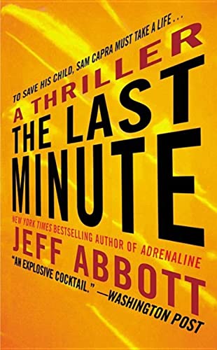 The Last Minute *** ADVANCE READERS COPY***