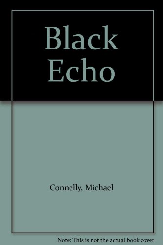 Stock image for Black Echo for sale by More Than Words