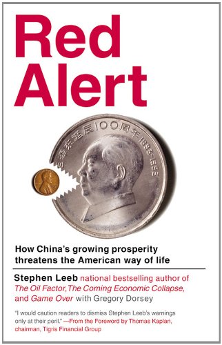 Imagen de archivo de Red Alert: How China's Growing Prosperity Threatens the American Way of Life a la venta por Basement Seller 101