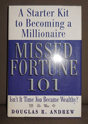 Beispielbild fr Missed Fortune 101: A Starter Kit to Becoming a Millionaire zum Verkauf von SecondSale