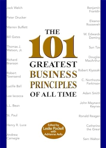 Beispielbild fr The 101 Greatest Business Principles of All Time zum Verkauf von SecondSale