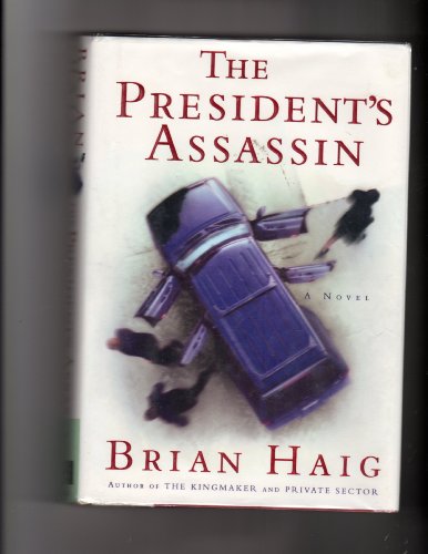 Imagen de archivo de The President's Assassin a la venta por BookMarx Bookstore