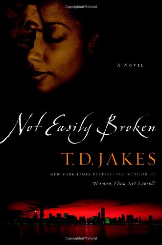 Stock image for Not Easily Broken: A Novel for sale by Gulf Coast Books