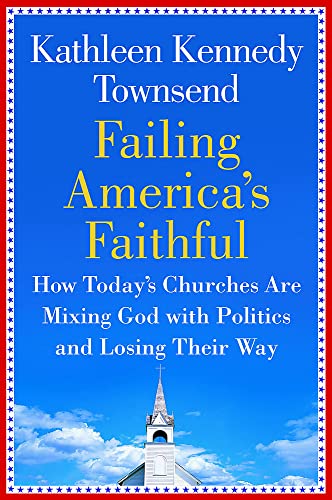 Beispielbild fr Failing America's Faithful: How Today's Churches Are Mixing God with Politics and Losing Their Way zum Verkauf von Gulf Coast Books
