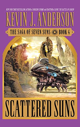 Beispielbild fr Scattered Suns: The Saga of Seven Suns - Book #4 zum Verkauf von medimops