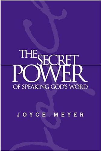 Beispielbild fr The Secret Power of Speaking God's Word zum Verkauf von Reliant Bookstore
