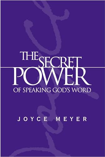 Stock image for The Secret Power of Speaking God's Word for sale by Reliant Bookstore