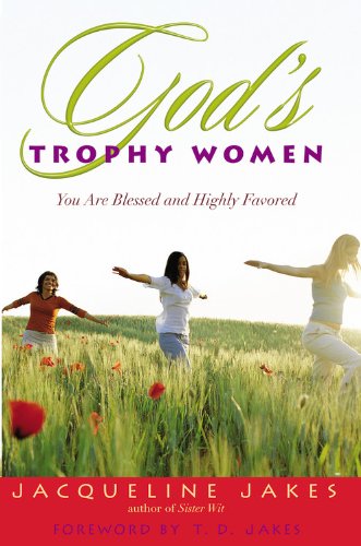Stock image for God's Trophy Women: You Are Blessed and Highly Favored for sale by SecondSale