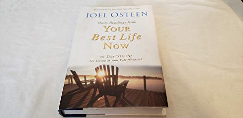Imagen de archivo de Daily Readings from Your Best Life Now: 90 Devotions for Living at Your Full Potential a la venta por The Yard Sale Store