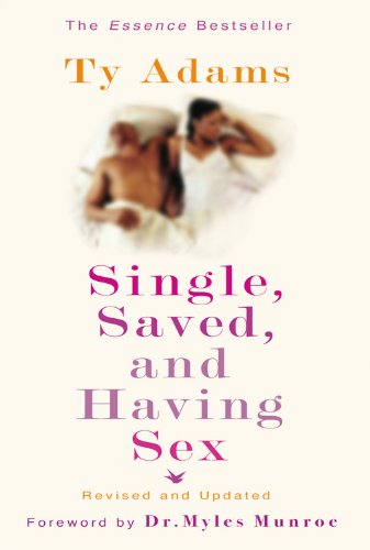 9780446578226: Single, Saved, and Having Sex