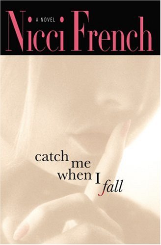 Stock image for Catch Me When I Fall for sale by SecondSale