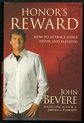 Stock image for Honor's Reward: How to Attract God's Favor and Blessing for sale by Your Online Bookstore