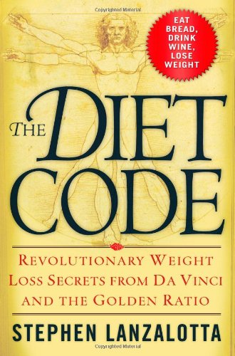 Beispielbild fr The Diet Code: Revolutionary Weight Loss Secrets from Da Vinci and the Golden Ratio zum Verkauf von Wonder Book