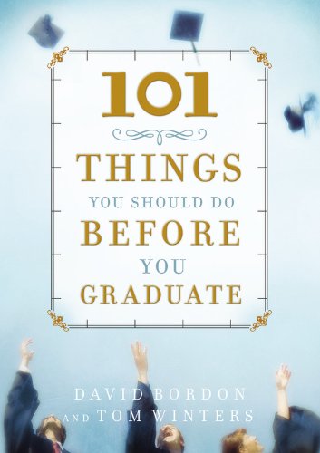 Stock image for 101 Things You Should Do Before You Graduate for sale by SecondSale