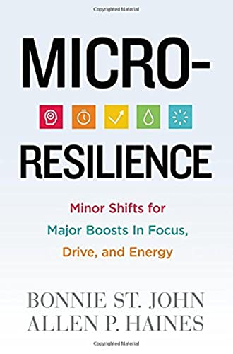 Beispielbild fr Micro-Resilience: Minor Shifts for Major Boosts in Focus, Drive, and Energy zum Verkauf von SecondSale