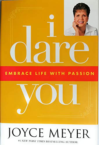 9780446579315: I Dare You: Embrace Life with Passion Edition: reprint