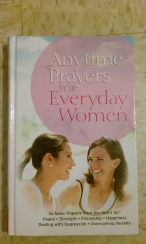 Stock image for Anytime Prayers for Everyday Women for sale by Gulf Coast Books