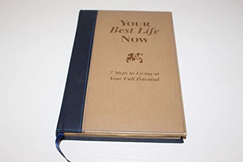 9780446579711: Your Best Life Now: 7 Steps To Living At Your Full Potential