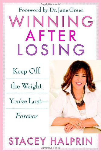 Imagen de archivo de Winning After Losing: Keep Off the Weight Youve Lost--Forever a la venta por Seattle Goodwill