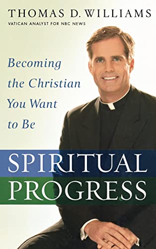 Beispielbild fr Spiritual Progress: Becoming the Christian You Want to Be zum Verkauf von Wonder Book