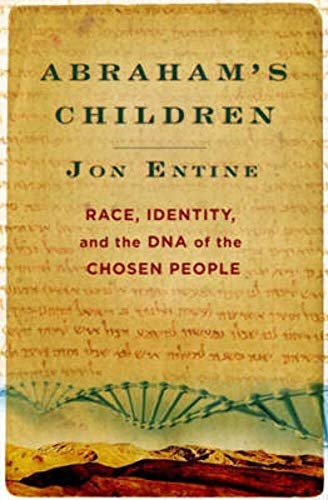 Beispielbild fr Abraham's Children: Race, Identity, and the DNA of the Chosen People zum Verkauf von Argosy Book Store, ABAA, ILAB