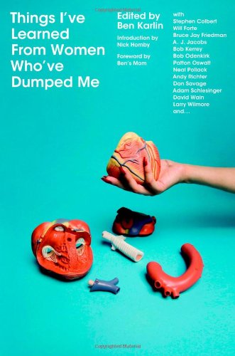 Imagen de archivo de Things I've Learned from Women Who've Dumped Me a la venta por Better World Books