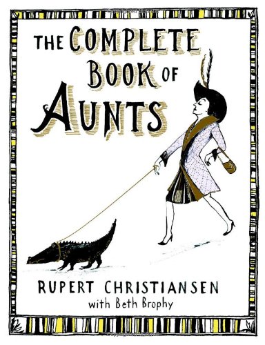 9780446580748: The Complete Book of Aunts