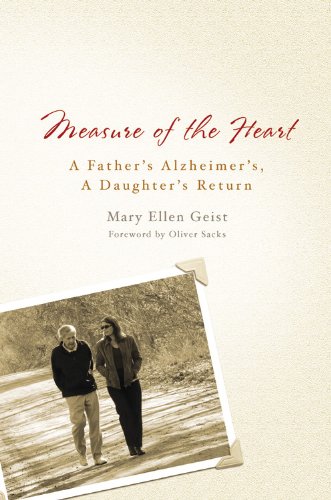 Stock image for Measure of the Heart: A Father's Alzheimer's, A Daughter's Return for sale by Your Online Bookstore