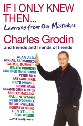 Imagen de archivo de If I Only Knew Then.: Learning from Our Mistakes a la venta por ThriftBooks-Reno