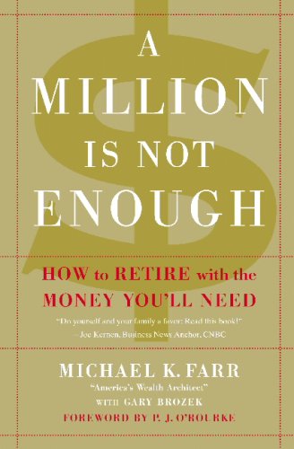 9780446581226: A Million Is Not Enough: How to Retire with the Money You'll Need