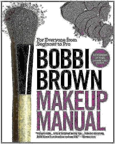 9780446581356: Bobbi Brown Makeup Manual: For Everyone from Beginner to Pro