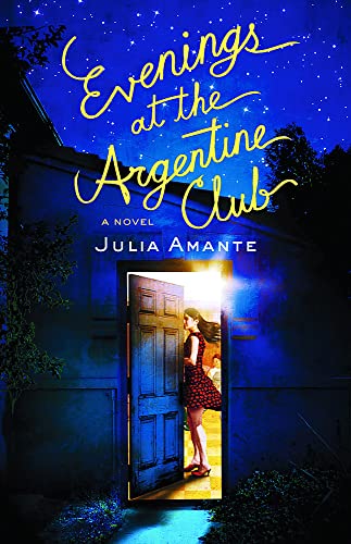 Imagen de archivo de Evenings at the Argentine Club a la venta por Organic Books