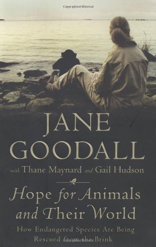 Stock image for Hope for Animals and Their World: How Endangered Species Are Being Rescued from the Brink for sale by Michael Patrick McCarty, Bookseller