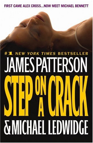 Step on a Crack (9780446581936) by Patterson, James; Ledwidge, Michael