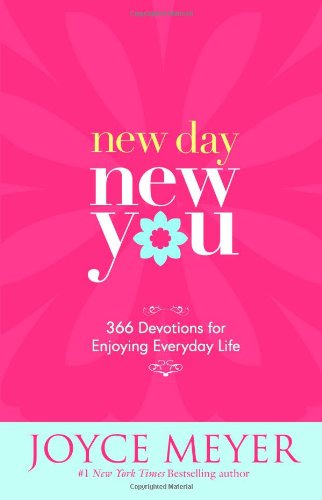 Beispielbild fr New Day, New You: 366 Devotions for Enjoying Everyday Life zum Verkauf von Gulf Coast Books