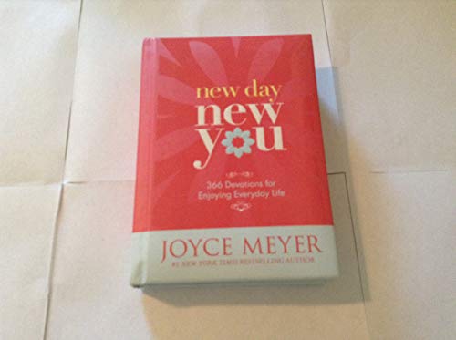 9780446581950: New Day, New You: 366 Devotions for Enjoying Everyday Life