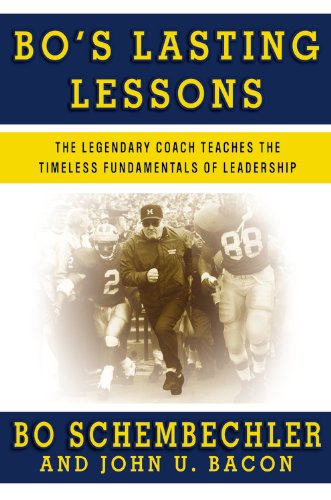 Beispielbild fr Bo's Lasting Lessons: The Legendary Coach Teaches the Timeless Fundamentals of Leadership zum Verkauf von Wonder Book