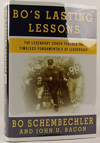Imagen de archivo de Bo's Lasting Lessons: The Legendary Coach Teaches the Timeless Fundamentals of Leadership a la venta por SecondSale