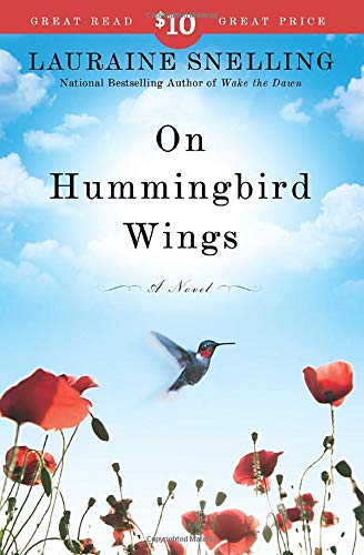 Beispielbild fr On Hummingbird Wings: A Novel zum Verkauf von Wonder Book