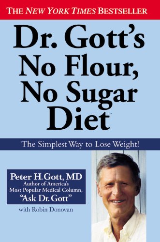 9780446582483: Dr. Gott's No Flour, No Sugar(TM) Diet