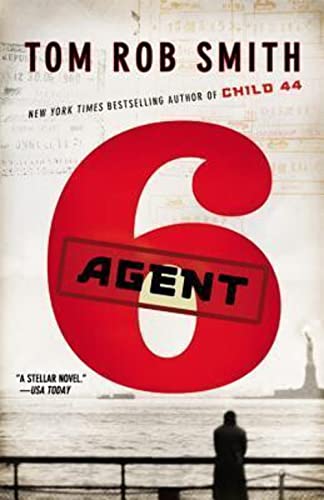 Beispielbild fr Agent 6 (The Child 44 Trilogy (3)) zum Verkauf von SecondSale