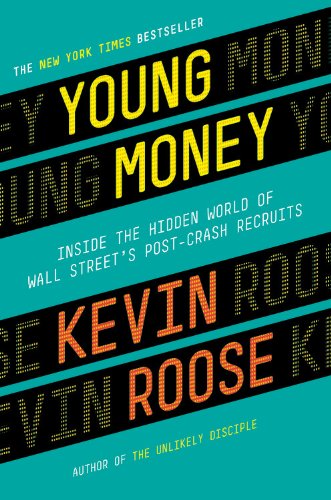 Imagen de archivo de Young Money: Inside the Hidden World of Wall Street's Post-Crash Recruits a la venta por SecondSale
